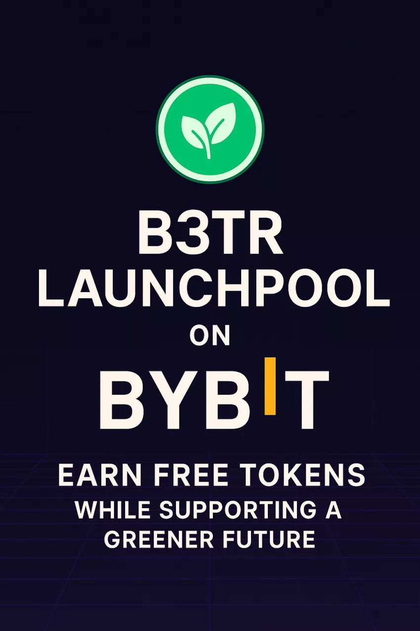 Promotional image featuring B3TR Launchpool on Bybit with eco-themed logo and text announcing token rewards.